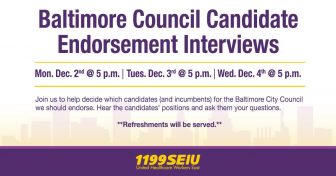 Baltimore Council Candidate Endorsement Interviews