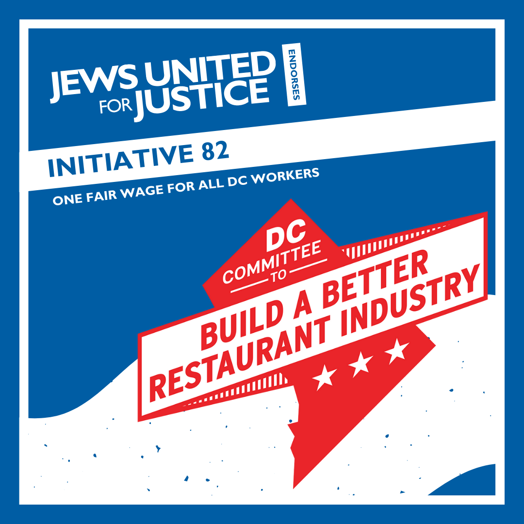 i-82-endorsement-graphic Jews United for Justice endorses Initiative 82, One Fair Wage for all DC Workers