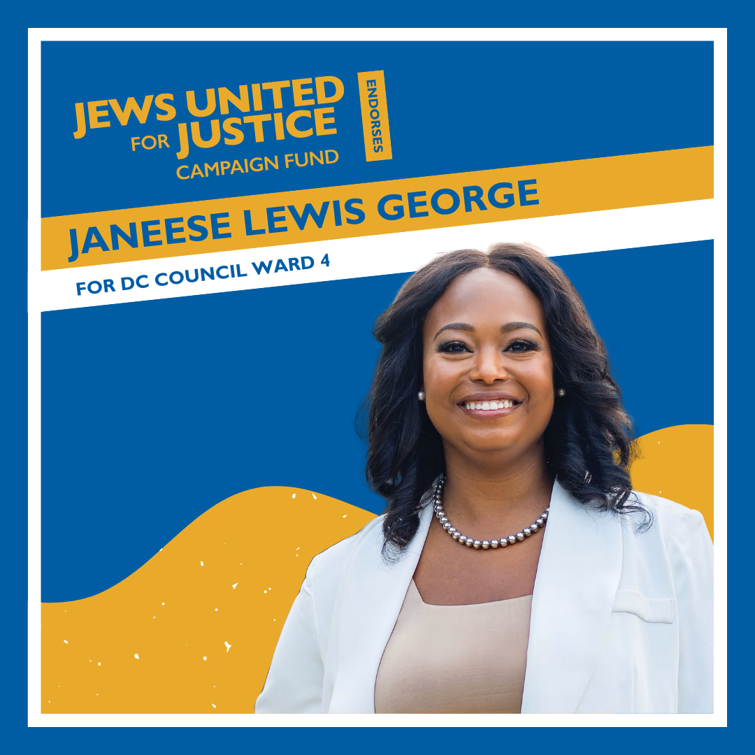 JUFJ Campaign Fund endorses Janeese Lewis George for DC Council Ward 4