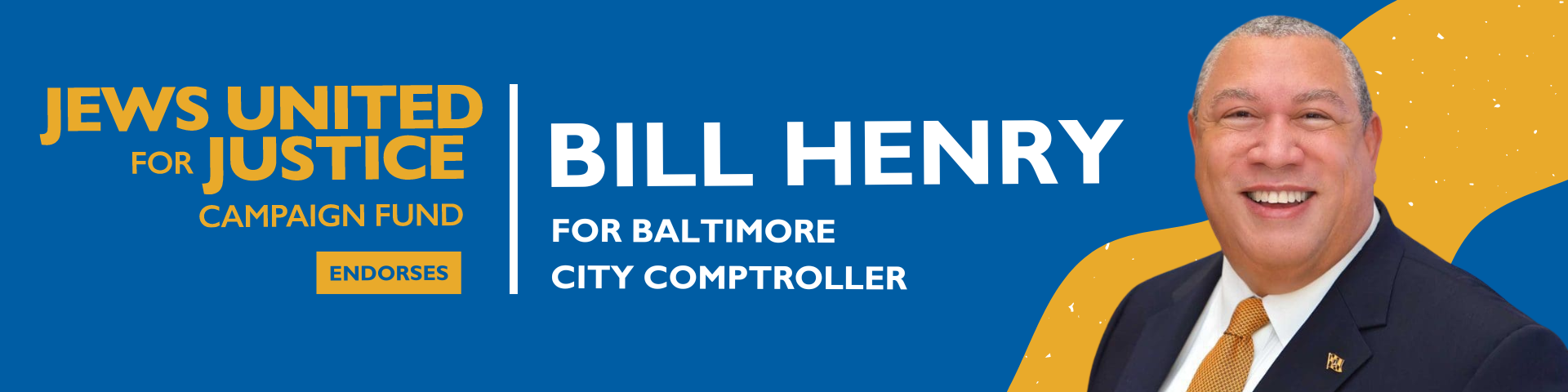 Bill Henry for Comptroller endorsement graphic