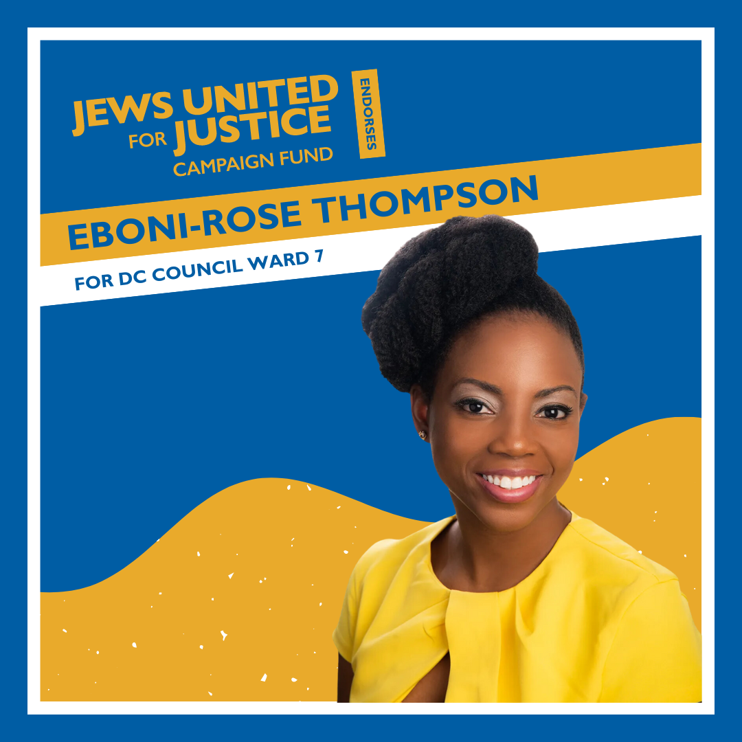The JUFJ Campaign Fund endorses Eboni-Rose Thompson for DC Council Ward 7