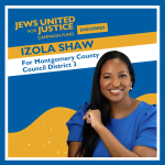 The JUFJ Campaign Fund endorses Izola Shaw for Montgomery County Council District 3