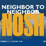 Neighbor to Neighbor Nosh